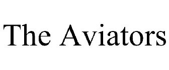 THE AVIATORS