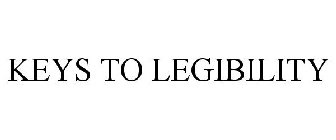 KEYS TO LEGIBILITY