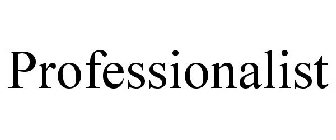 PROFESSIONALIST
