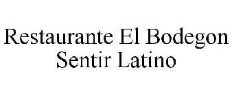 RESTAURANTE EL BODEGON SENTIR LATINO
