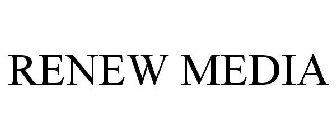 RENEW MEDIA
