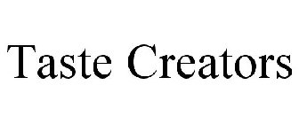 TASTE CREATORS
