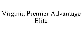 VIRGINIA PREMIER ADVANTAGE ELITE