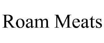ROAM MEATS