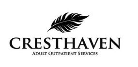 CRESTHAVEN ADULT OUTPATIENT SERVICES