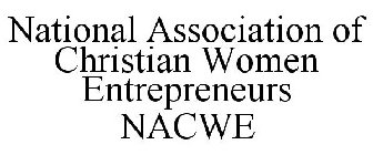 NATIONAL ASSOCIATION OF CHRISTIAN WOMEN ENTREPRENEURS NACWE