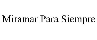 MIRAMAR PARA SIEMPRE