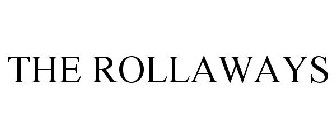 THE ROLLAWAYS