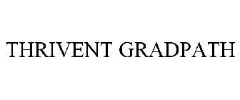THRIVENT GRADPATH