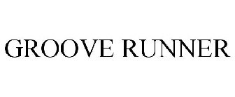 GROOVE RUNNER