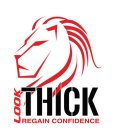 LOOK THICK REGAIN CONFIDENCE