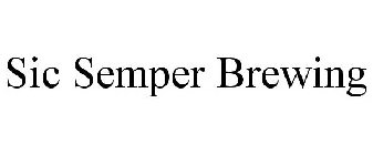 SIC SEMPER BREWING