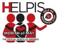 HELPIS HELP ME HELP SOMEONE MONTH OF MAY THE OFFICIAL MONTH OF KINDNESS