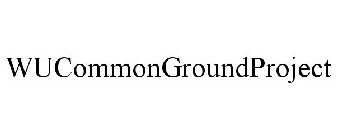 WUCOMMONGROUNDPROJECT