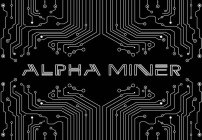 ALPHA MINER