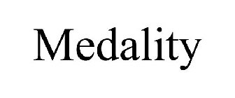 MEDALITY