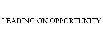 LEADING ON OPPORTUNITY