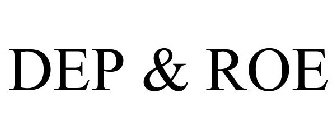 DEP & ROE