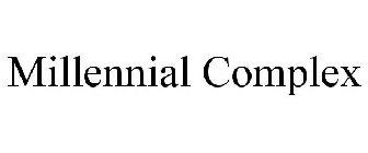 MILLENNIAL COMPLEX