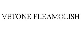 VETONE FLEAMOLISH