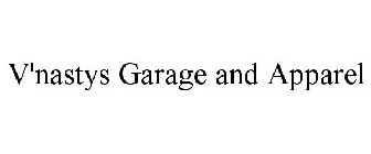 V'NASTYS GARAGE AND APPAREL