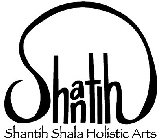 SHANTIH SHANTIH SHALA HOLISTIC ARTS