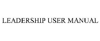 LEADERSHIP USER MANUAL