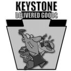 KEYSTONE DELIVERED GOODS