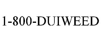 1-800-DUIWEED