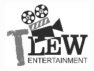 T LEW ENTERTAINMENT