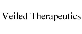 VEILED THERAPEUTICS