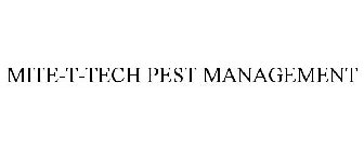 MITE-T-TECH PEST MANAGEMENT