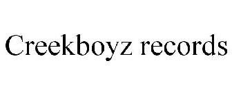 CREEKBOYZ RECORDS