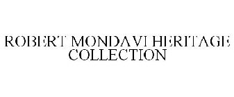 ROBERT MONDAVI HERITAGE COLLECTION