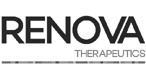 RENOVA THERAPEUTICS