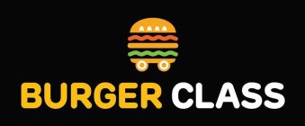 BURGER CLASS