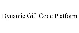 DYNAMIC GIFT CODE PLATFORM