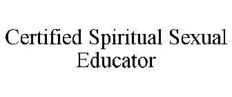 CERTIFIED SPIRITUAL SEXUAL EDUCATOR