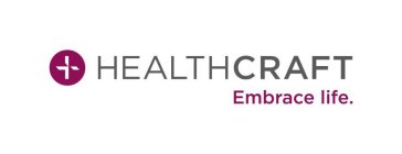 HEALTHCRAFT EMBRACE LIFE.