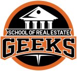 SCHOOL OF REAL ESTATE GEEKS T