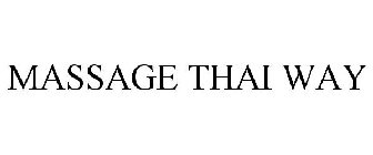 MASSAGE THAI WAY