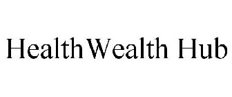 HEALTHWEALTH HUB