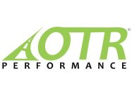 OTR PERFORMANCE