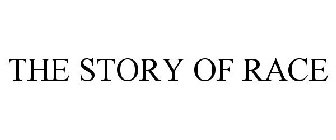 THE STORY OF RACE