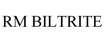 RM BILTRITE