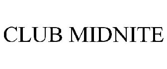 CLUB MIDNITE