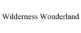 WILDERNESS WONDERLAND