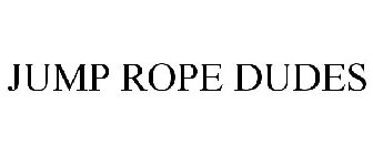JUMP ROPE DUDES