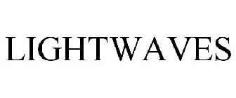 LIGHTWAVES