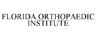 FLORIDA ORTHOPAEDIC INSTITUTE